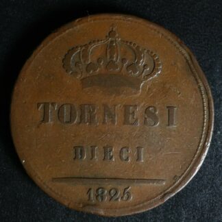 10 tornesi 1825 Naples KM#293 Italian states Italy Italie copper Napoli Italia