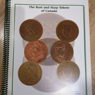 Book : The Bust and Harp Tokens of Canada from Ingram & Marelic 1st Ed. 2004