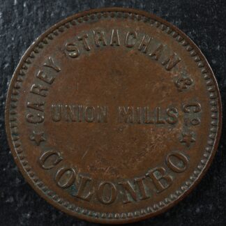 Carey Strachan & Co Union Mills token Ceylon Colombo 1 ND(c. 1873) Pr#14 Copper